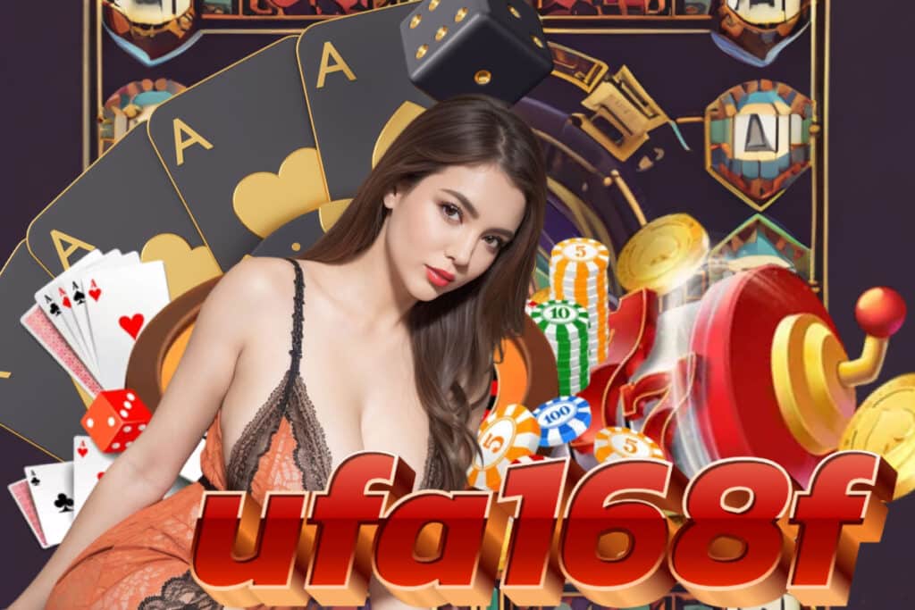ufa168f สล็อต